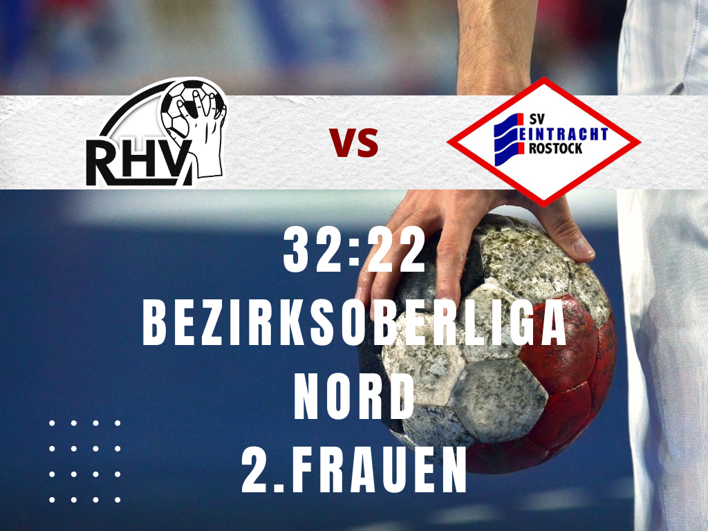 Ribnitzer HV - SV Eintracht Rostock II 32:22 (14:10)
